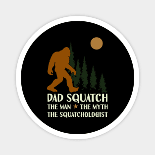 Squatchologist Dad Squatch Magnet